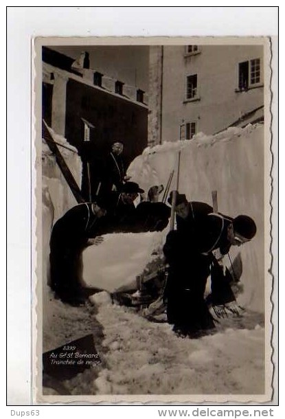 Au Grand Saint Bernard - Tranchée De Neige - Très Bon état - Autres & Non Classés