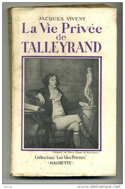 JACQUES VIVENT - LA VIE PRIVEE DE TALLEYRAND - 1940 - Historic