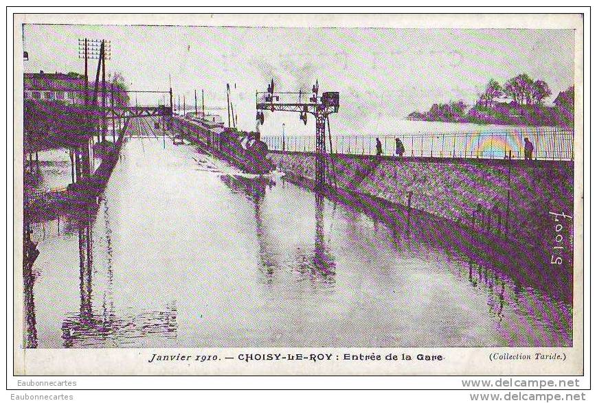 CHOISY LE ROI - 94 - Crue Inondations De La Seine 1910 - Entrée De La Gare - Choisy Le Roi