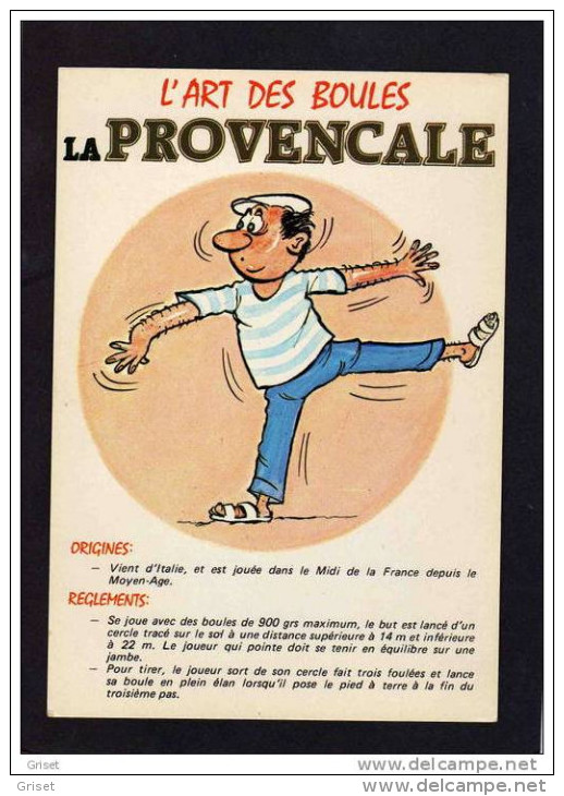 Jeu De Boules *-la Provençale *- Carte Postale  Illustrée Avec Son Reglement--années 50-60 - Regional Games