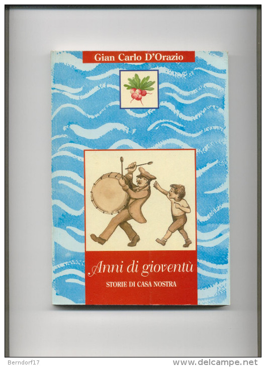 ANNI DI GIOVENTU' - Gian Carlo D'orazio - Classiques