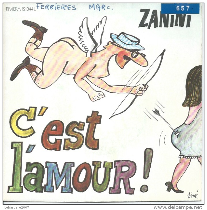 45 Tours SP - ZANINI  - RIVIERA 121344   " C´EST L´AMOUR ! " + 1  ( Déssin: SINE ) - Altri - Francese