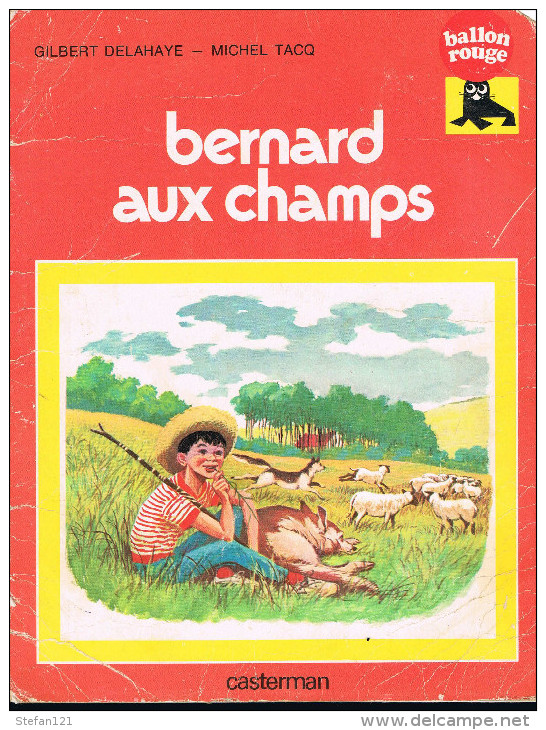 Bernard Aux Champs - Gilbert Delahaye - Michel Tacq - 1976 - 16 Pages 27 X 21,2 Cm - Casterman