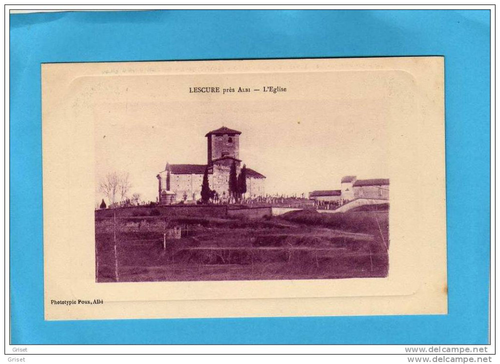 Lescure - L'église Et Le Cimetière- Années 1910-20- - Lescure