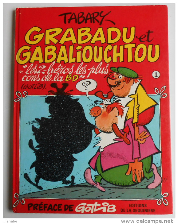 Grabadu & Gabaliouchtou  Par Tabary & Gotlib EO 1984 - Gotlib