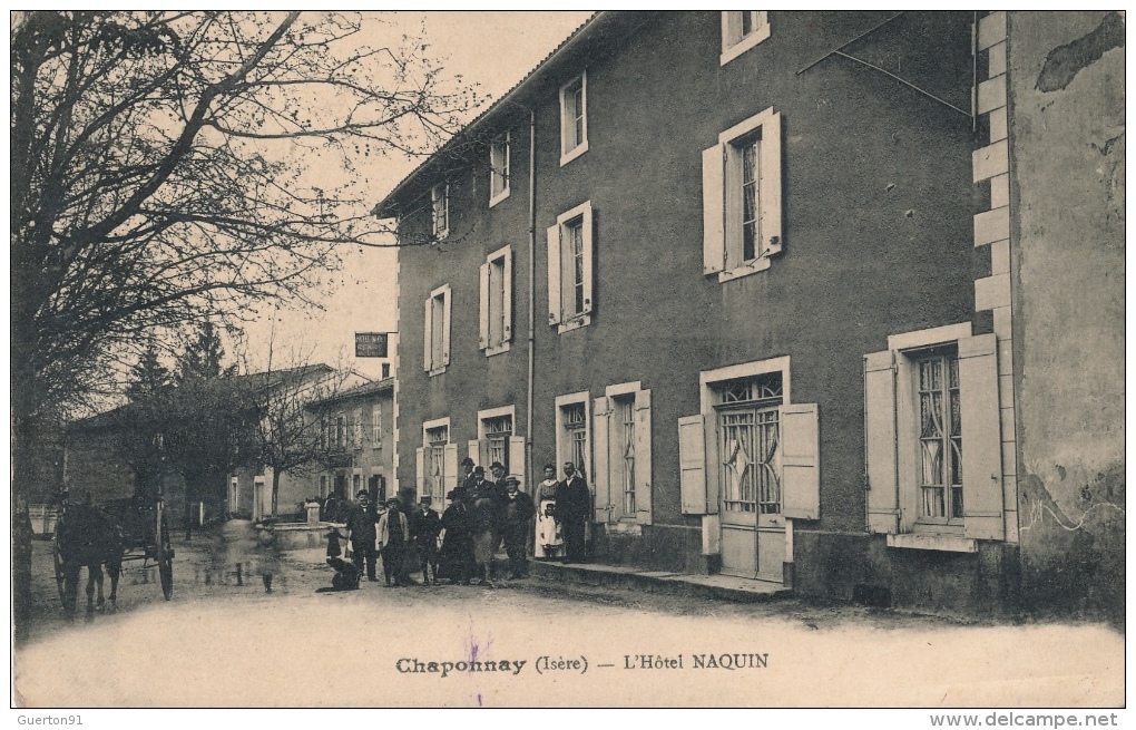 ( CPA 38 )  CHAPONNAY  /  L'Hôtel NAQUIN  - - Otros & Sin Clasificación