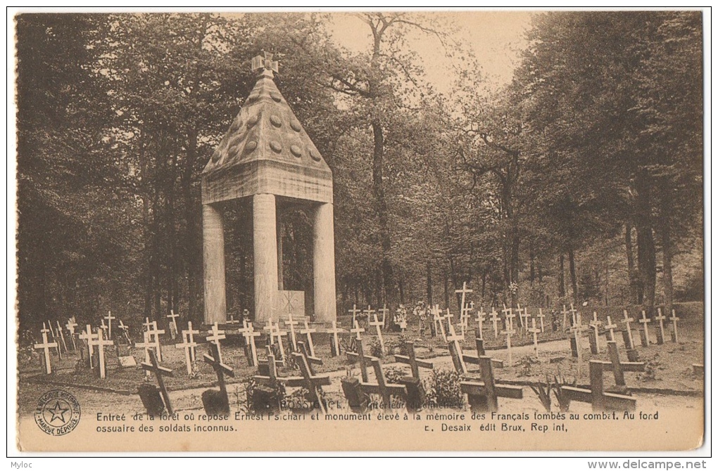 Rossignol. Entrée De La Forêt Où Repose Ernest Psichari Et Monument à La Mémoire Des Français. - Tintigny