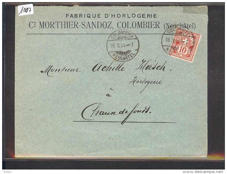 SUISSE - LETTRE HORLOGERIE - MONTRES  - Ct MORTHIER SANDOZ  COLOMBIER - Brieven En Documenten