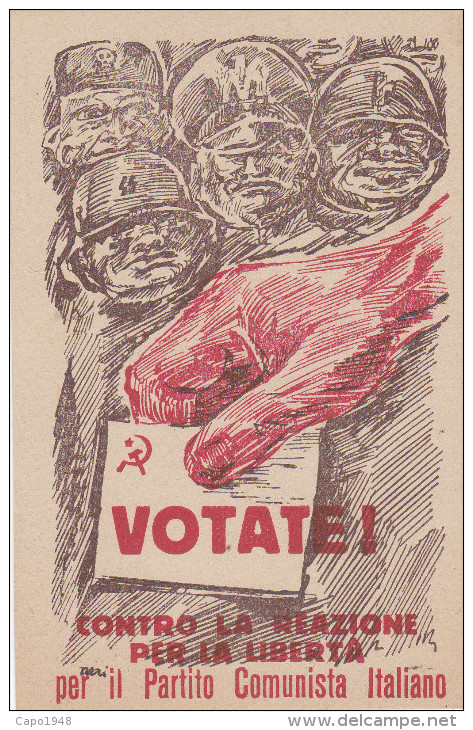 CARD POLITICA PARTITO COMUNISTA VOTATE  FALCE E MARTELLO SOLDATI SS-FASCISTI  FIRMATA   -FP-N-2-     -0882-22122 - Parteien & Wahlen