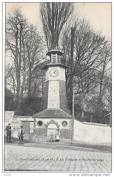 ROCQUENCOURT - La Fontaine à L'entrée Du Pays - Rocquencourt