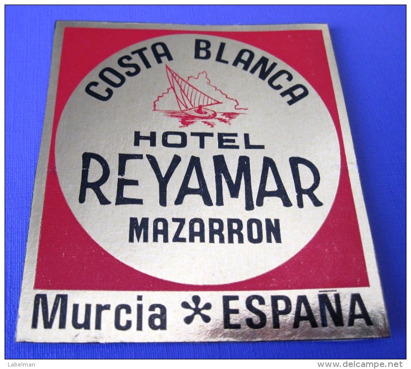 HOTEL RESIDENCIA PENSION HOSTAL REYAMAR MAZARRON MURCIA SPAIN LUGGAGE LABEL ETIQUETTE AUFKLEBER DECAL STICKER MADRID - Etiketten Van Hotels