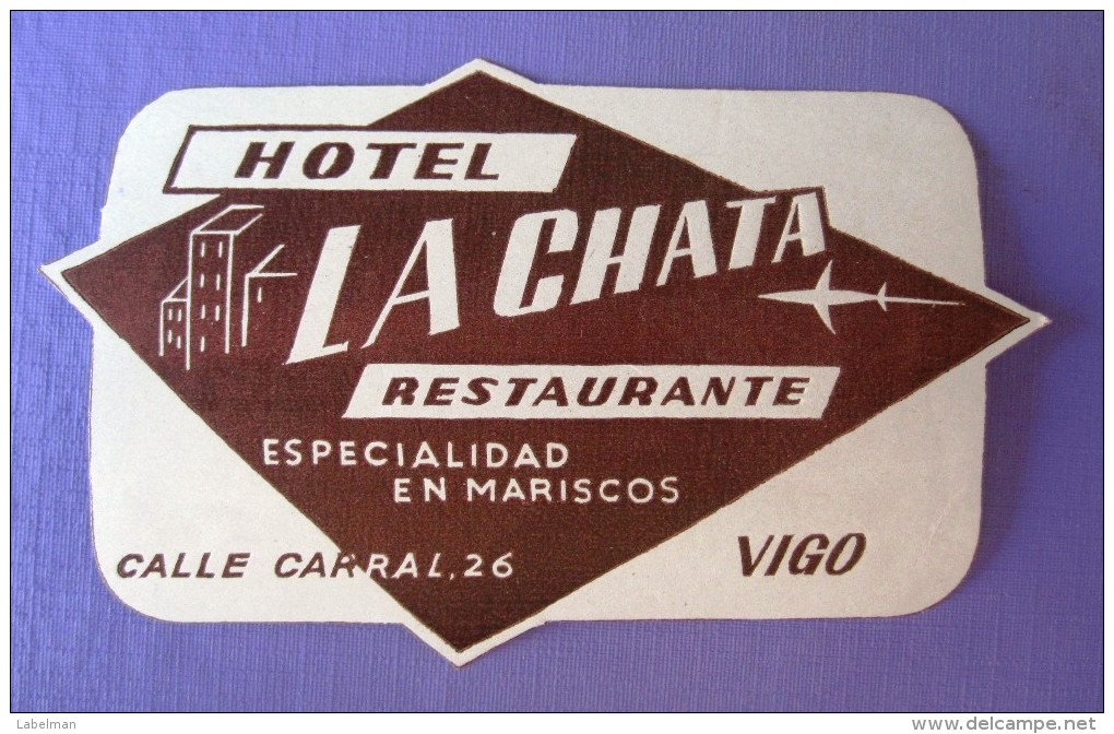 HOTEL RESIDENCIA PENSION HOSTAL LA CHATA VIGO SPAIN LUGGAGE LABEL ETIQUETTE AUFKLEBER DECAL STICKER MADRID - Hotel Labels