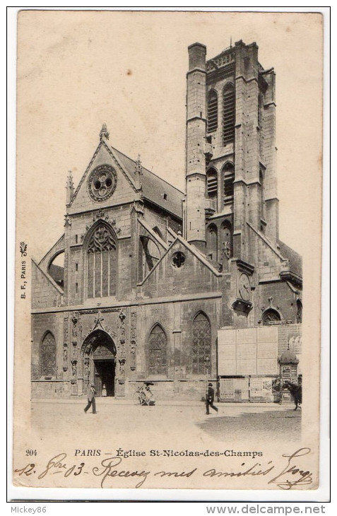 PARIS 3°--1903--Eglise St Nicolas Des Champs (animée) N° 204  éd  BF Paris---carte Précurseur - Arrondissement: 03