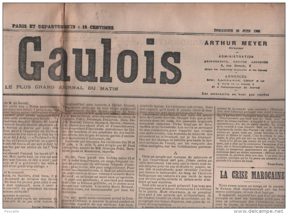 LE GAULOIS 25 06 1905 - MAROC - FAUVES JARDIN DES PLANTES - TAMBOUR ARMEE - MADAGASCAR - BESSES OF THE BARN MUSIQUE - Informations Générales