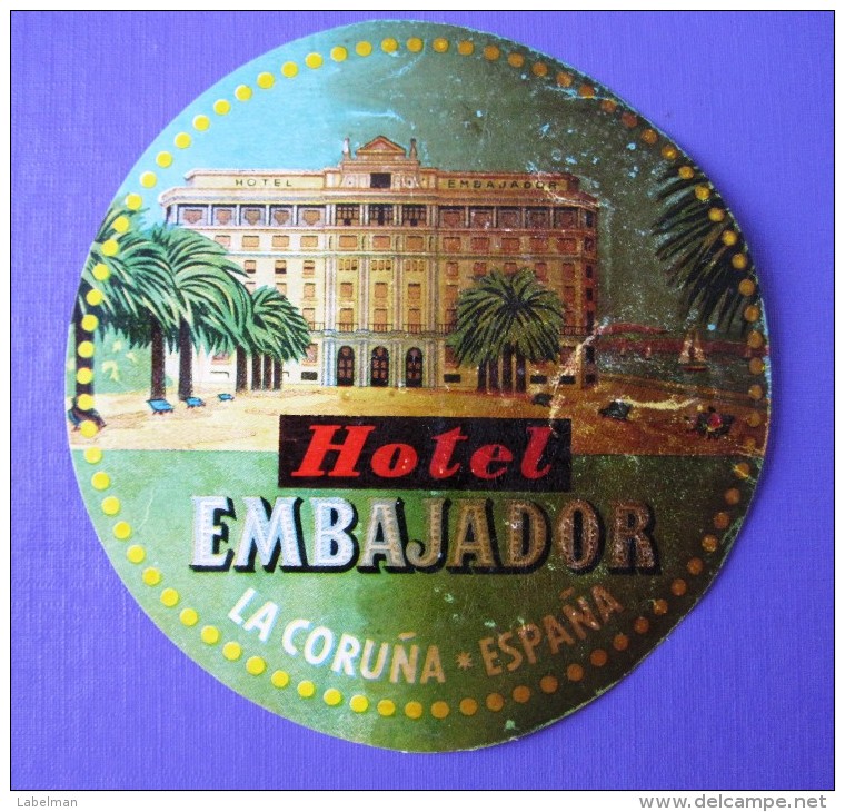 HOTEL RESIDENCIA PENSION HOSTAL AMBASSADOR LA CORUNA SPAIN LUGGAGE LABEL ETIQUETTE AUFKLEBER DECAL STICKER MADRID - Hotel Labels