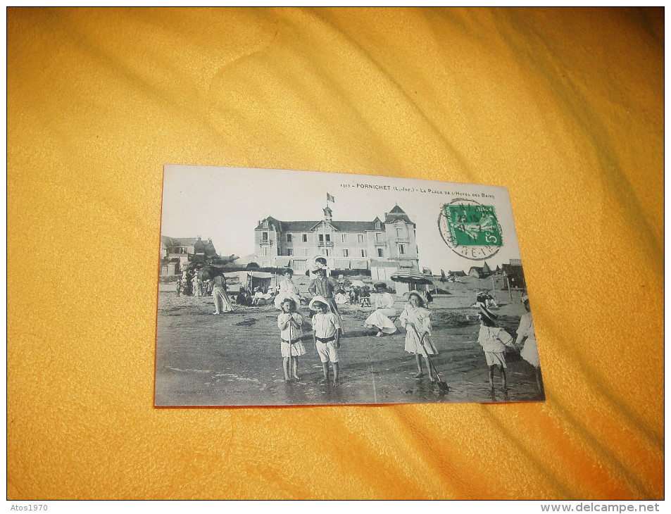 CARTE POSTALE ANCIENNE CIRCULEE DE 1911. / 1313.- PORNICHET.- LA PLAGE DE L'HOTEL DES BAINS. / CACHET + TIMBRE. - Pornichet