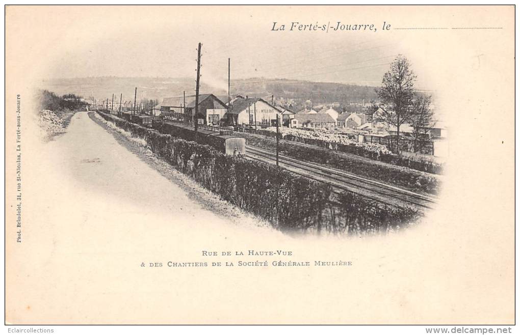 La Ferté Sous Jouarre    77    Sté Générale Meulière  Chantier Et Gare - La Ferte Sous Jouarre