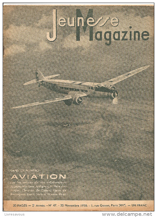 Jeunesse Magazine N°47 (2 ème Année) Du 20 Novembre 1938 Numéro Spécial Aviation Par Mortane, Arthenay, Darblin, ETC... - Altre Riviste