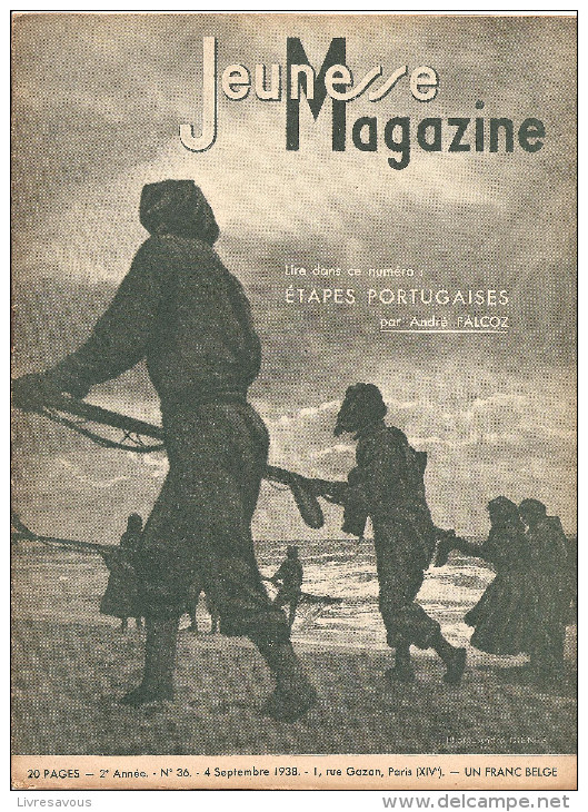 Jeunesse Magazine N°36 (2 ème Année) Du 04 SEPTEMBRE 1938 Etapes Portugaises Par André Falcoz - Autre Magazines
