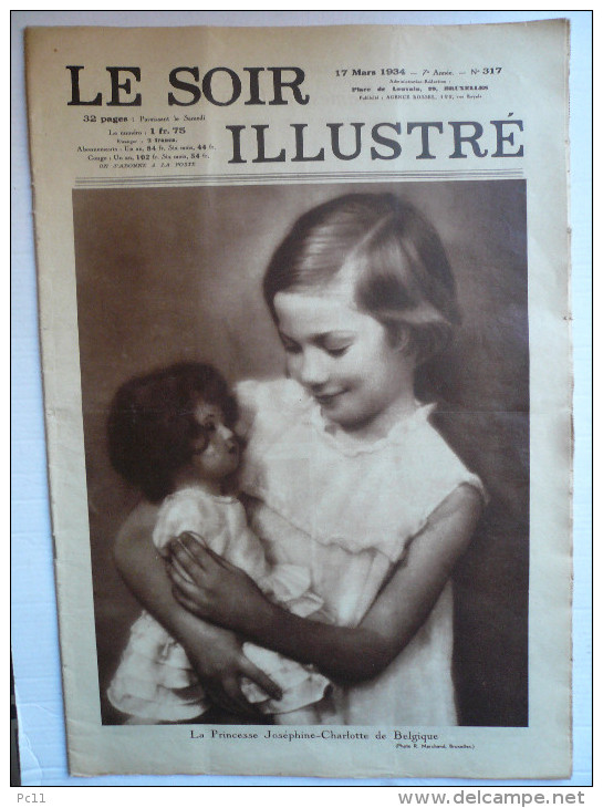 -LE SOIR ILLUSTRE- Numéro 317 Du 17 Mars 1934: La Princesse Joséphine-Charlotte De Belgique- - Andere & Zonder Classificatie