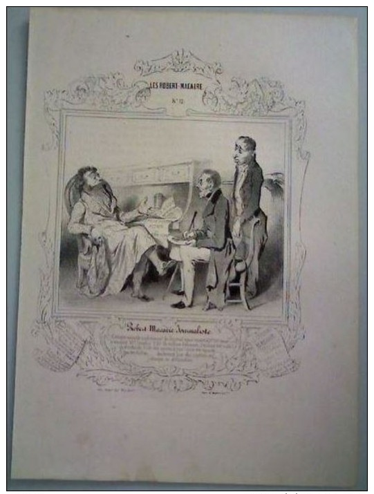 Lithographie Ancienne Les Robert Macaire No 12, ROBERT MACAIRE JOURNALISTE,  Par Daumier. - Lithographies