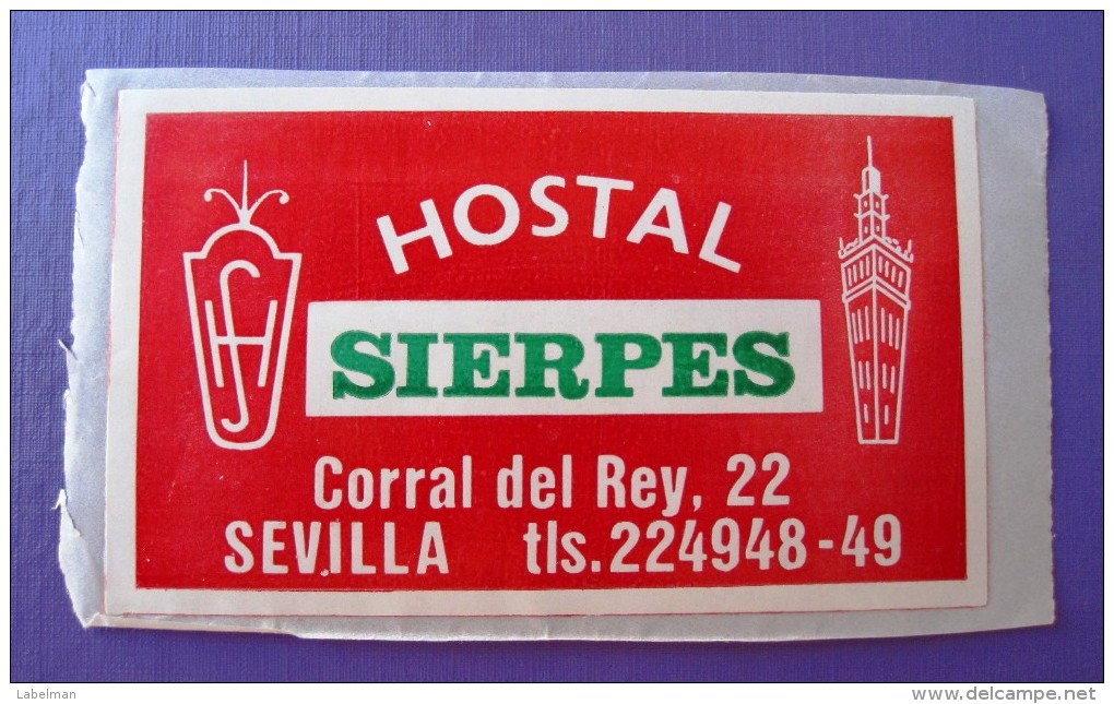 HOTEL RESIDENCIA HOSTAL PENSION SIERPES SEVILLA SPAIN ETIQUETA LUGGAGE LABEL ETIQUETTE AUFKLEBER DECAL STICKER MADRID - Hotel Labels