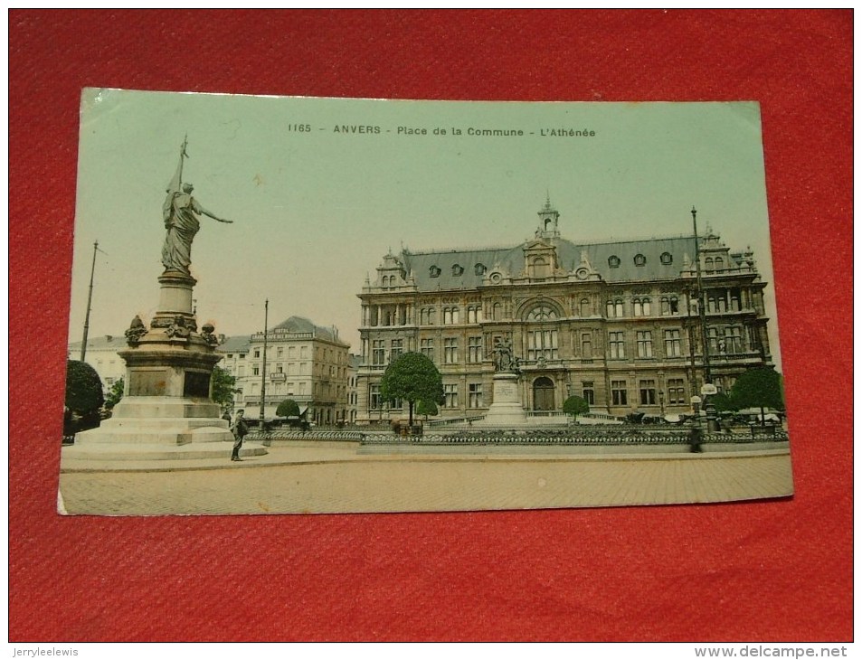 ANTWERPEN - ANVERS - Gemeeenteplaats  -  Atheneum -  Place Communale  - L'Athénée    -   1912 - - Antwerpen