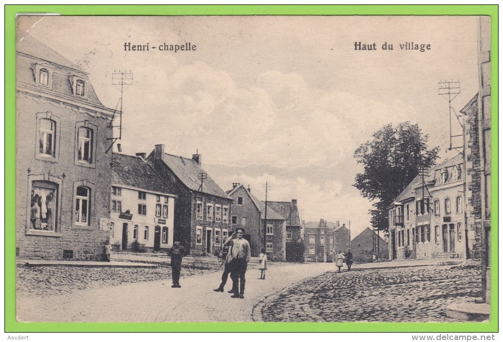 Henri - Chapelle - Haut Du Village  - édit. Jean Henkens, écrite - Welkenraedt