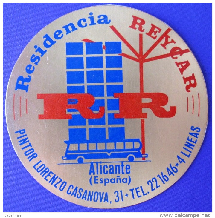 HOTEL RESIDENCIA PENSION HOSTAL REYCAR ALICANTE SPAIN LUGGAGE LABEL ETIQUETTE AUFKLEBER DECAL STICKER MADRID - Hotel Labels