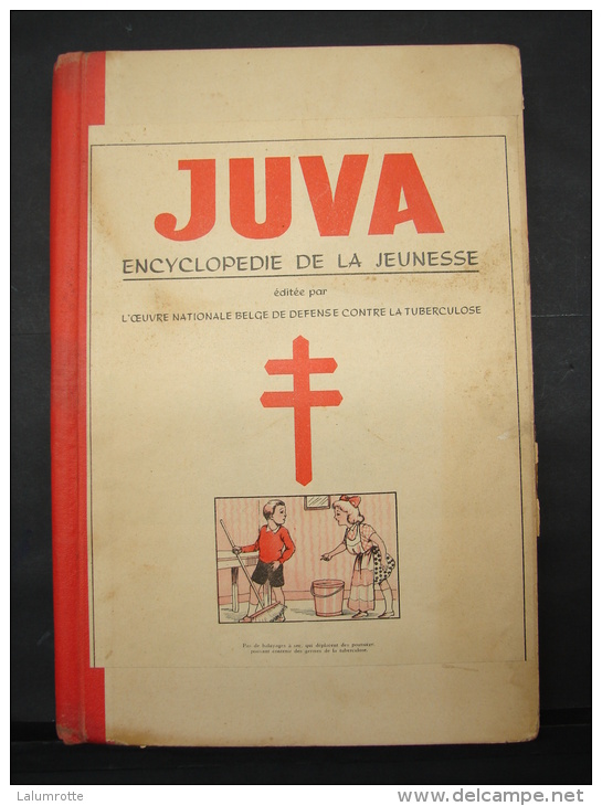 Liv. 433. JUVA. Encyclopédie De La Jeunesse édité Par L'oeuvre De Défense Contre La Tuberculose. Du N°1 à N°61 - Bibliothèque De La Jeunesse