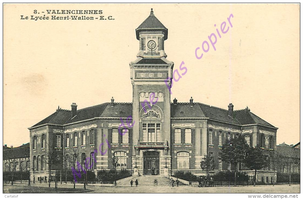 59. VALENCIENNES . Le Lycée Henri Wallon . - Valenciennes