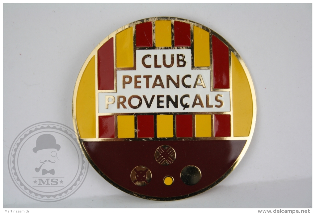 Rare Club Petanca Provençals/ Petanque Club Provençal Catalonia Spain Badge - Juegos