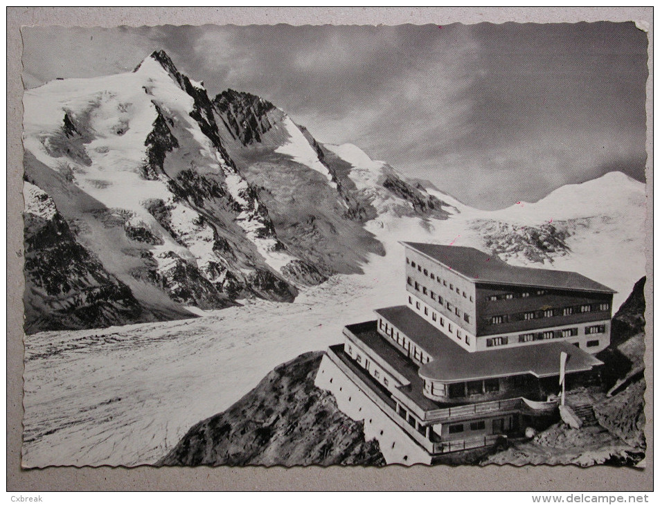 Hotel Franz Joseph Haus, Mit Großglockner, Johannisberg Und Pasterzengletscher - Heiligenblut