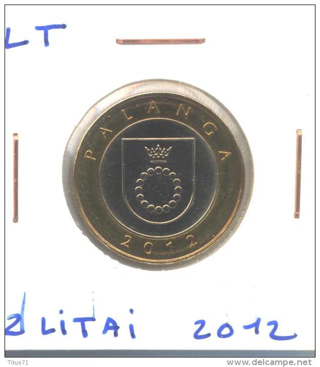 2 Litai 2012 Lituanie / Lithuania "Palanga" UNC / Non Circulated - Lituania