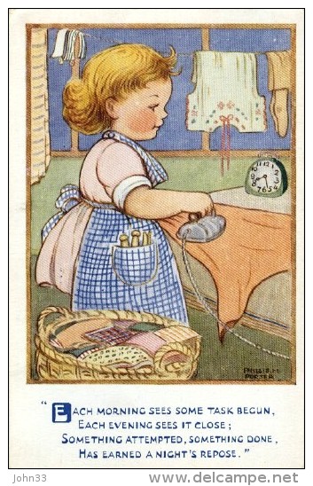 Phyllis M. Purser  -  Girl Doing The Ironing  "Each Morning Sees Some Task Begun" - Autres & Non Classés