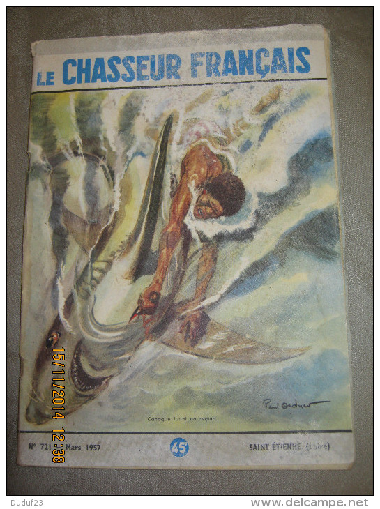 LE CHASSEUR FRANCAIS  721  Mars 1957  - Couv. ORDNER : CHASSE PECHE Canaque Tuant Un Requin - Jagen En Vissen