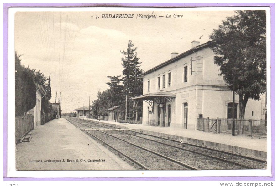 84 - BEDARRIDES --  La Gare - Bedarrides