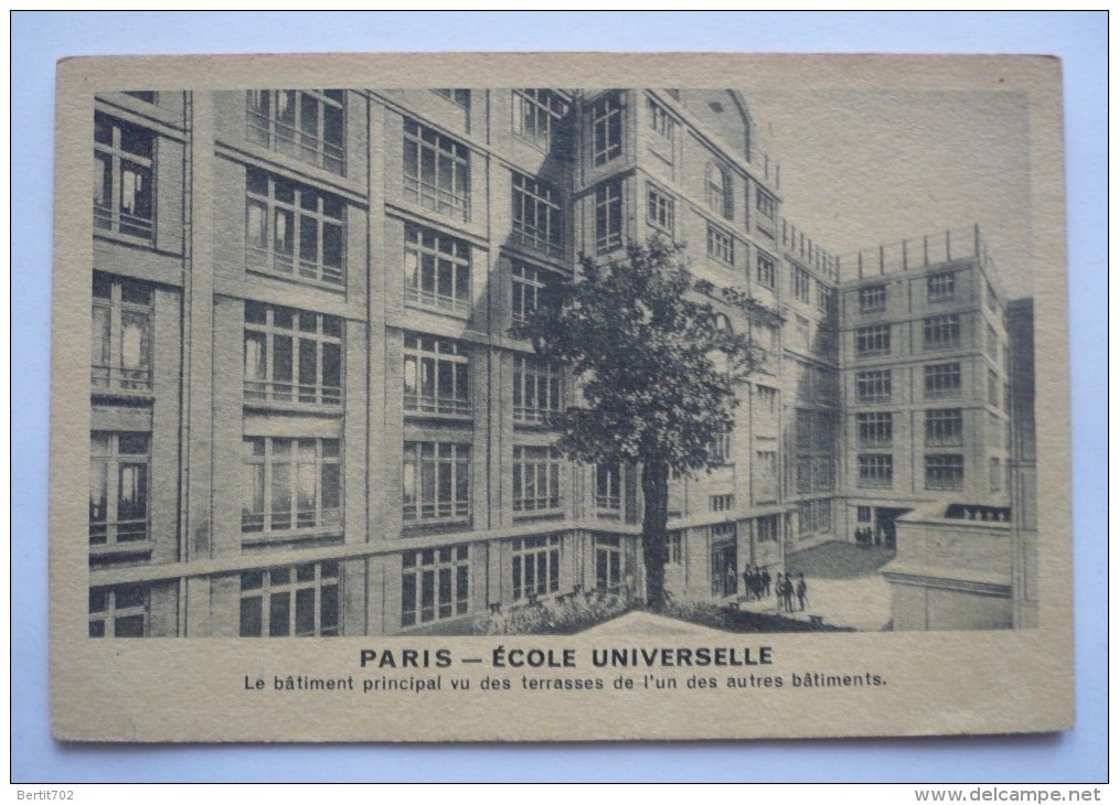 ECOLE  UNIVERSELLE  - Le Bâtiment Principal  -  PARIS - Enseignement, Ecoles Et Universités