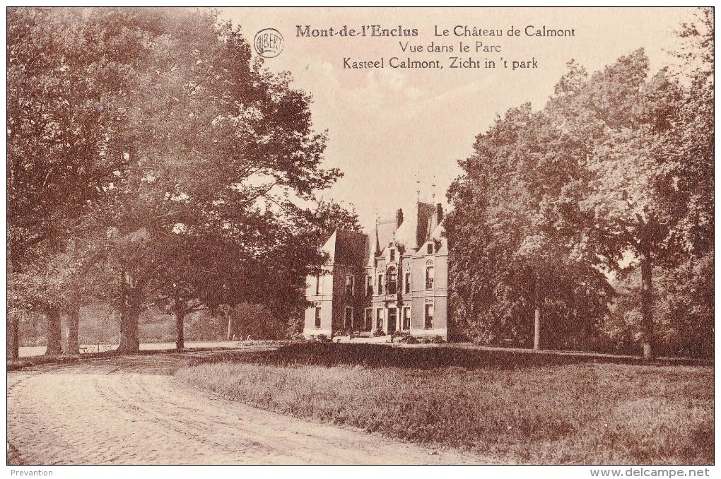 MONT DE L´ENCLUS - Le Château De Calmont Vue Dans Le Parc - Mont-de-l'Enclus
