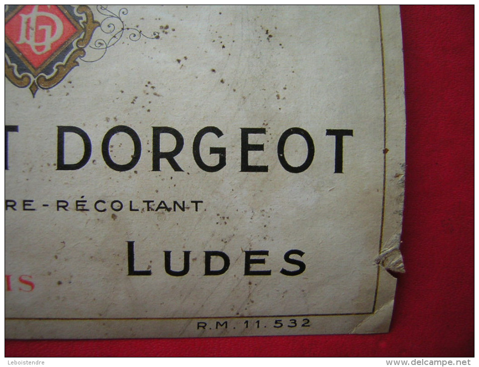 ETIQUETTE    CHAMPAGNE   GOUGELET DORGEOT  PROPRIETAIRE RECOLTANT  MONTAGNE DE REIMS  LUDES - Champagne