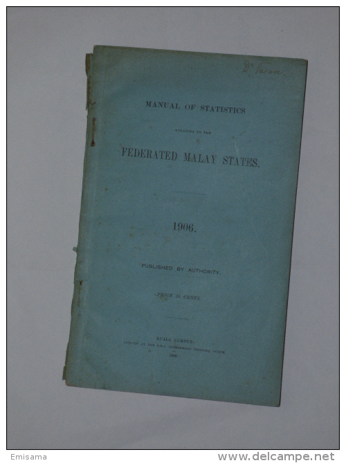 Federated Malay States Manual Of Statistics 1906 Published By Authority - 1900-1949