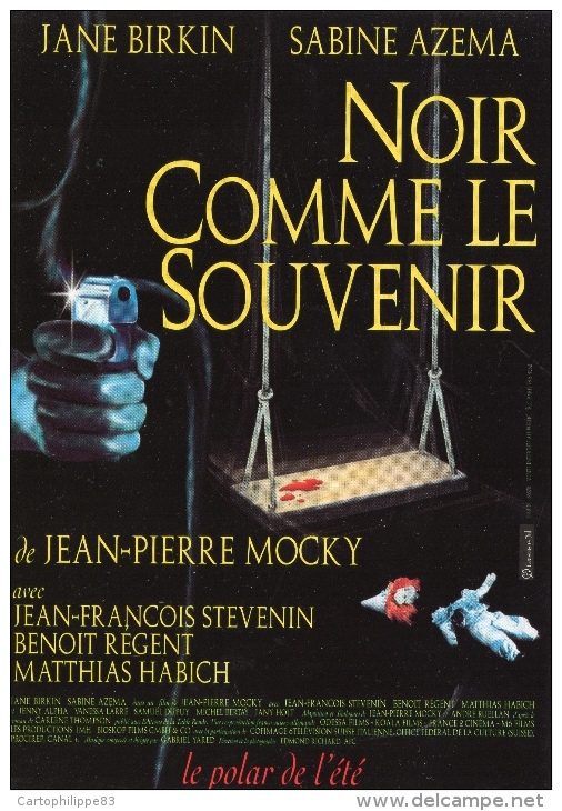 CPM AFFICHE  DU FILM NOIR COMME LE SOUVENIR DE JEAN PIERRE MOCKY AVEC JANE BIRKIN ET SABINE AZEMA - Affiches Sur Carte