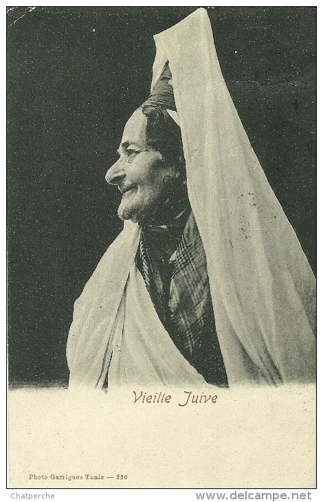 VIEILLE JUIVE PHOT GARRIGUES TUNIS 230 ECRITE CIRCULEE 1906 RELIGION - Azië