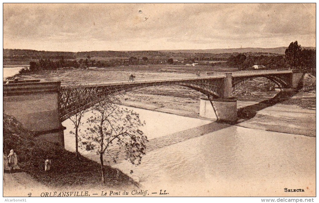 CHLEF-ORLEANSVILLE Le Pont Du Chéliff - Chlef (Orléansville)