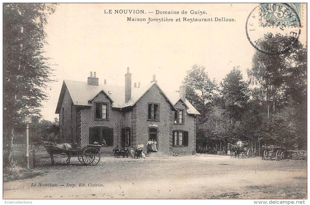 Le Nouvion   02    Maison Forestière Et Restaurant Delloue - Altri & Non Classificati