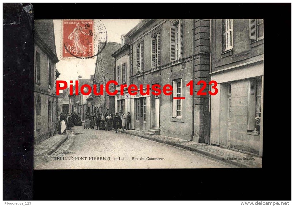 37 Indre Et Loire - NEUILLE PONT PIERRE - " Rue Du Commerce - Maison TROTIN " - Neuillé-Pont-Pierre