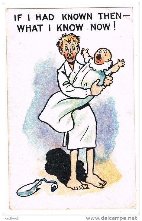 RB 1002 - Early Comic Postcard - Man Holding A Baby - "If I Had Known Then - What I Know Now" - Fumetti