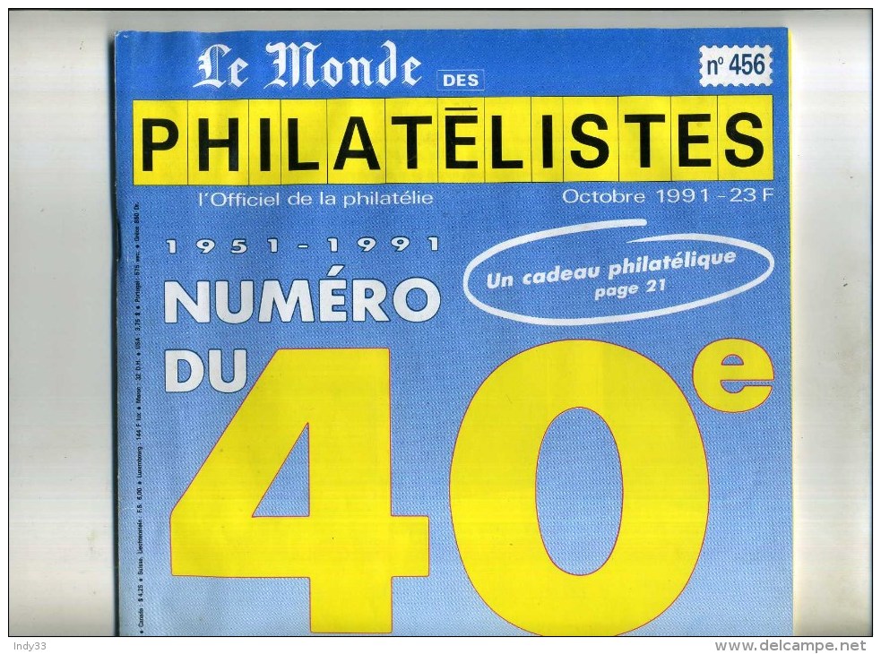 - FRANCE . LE MONDE DES PHILATELISTES N° 455/456/457 . 1991  . - Frankrijk