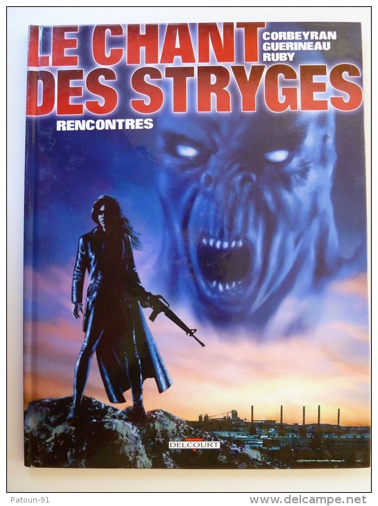 Le Chant Des Stryges, Rencontres, En EO  TBE - Chant Des Stryges, Le