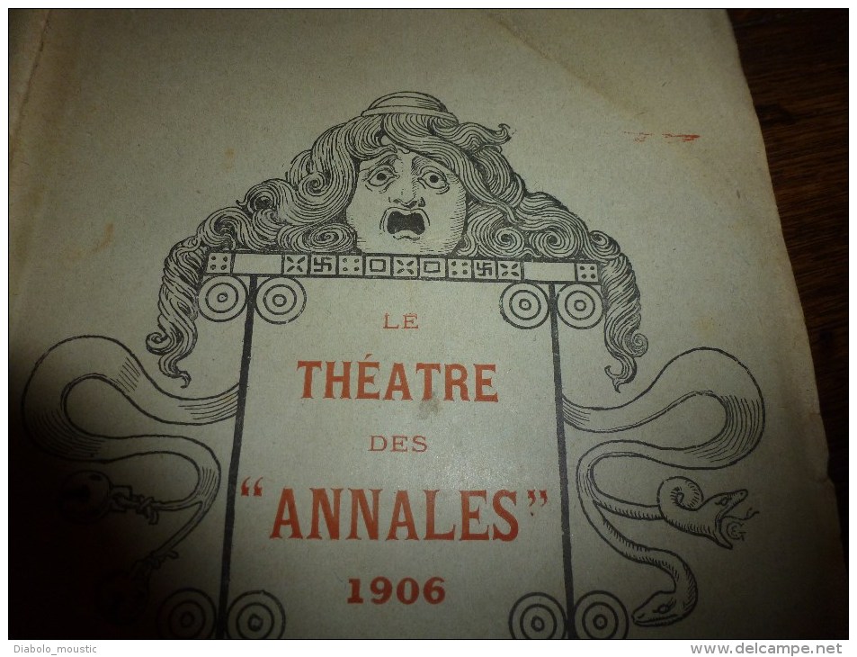 1906 Le THEÂTRE Des ANNALES ((s) Scène,saynète,comédie,monologue,dialogue,fantaisie,conte)COURTELINE,FEYDEAU,MENDES Etc - Auteurs Français